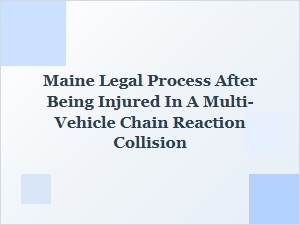 What to Do Legally After a Multi-Vehicle Crash in Maine